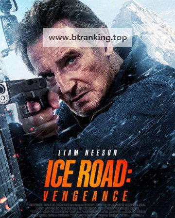 아이스 로드 벤전스 Ice Road Vengeance ,2025.1080p.KORSUB.WEBRip.H264.AAC